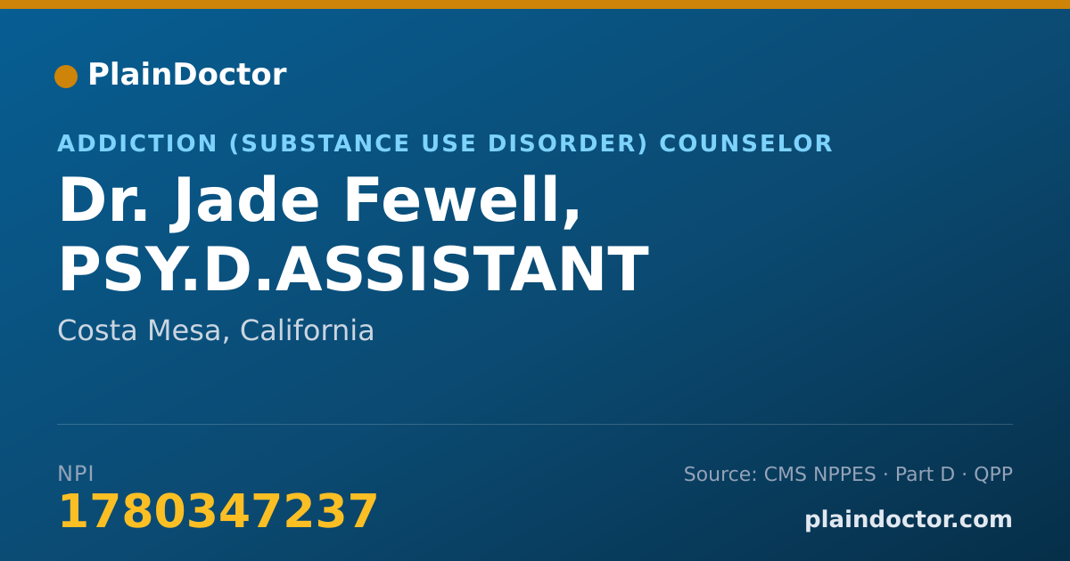 Shareable card for Jade Fewell, PSY.D.ASSISTANT - Addiction (Substance Use Disorder) Counselor, Costa Mesa, CA