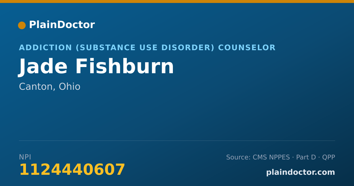 Shareable card for Jade Fishburn - Addiction (Substance Use Disorder) Counselor, Canton, OH