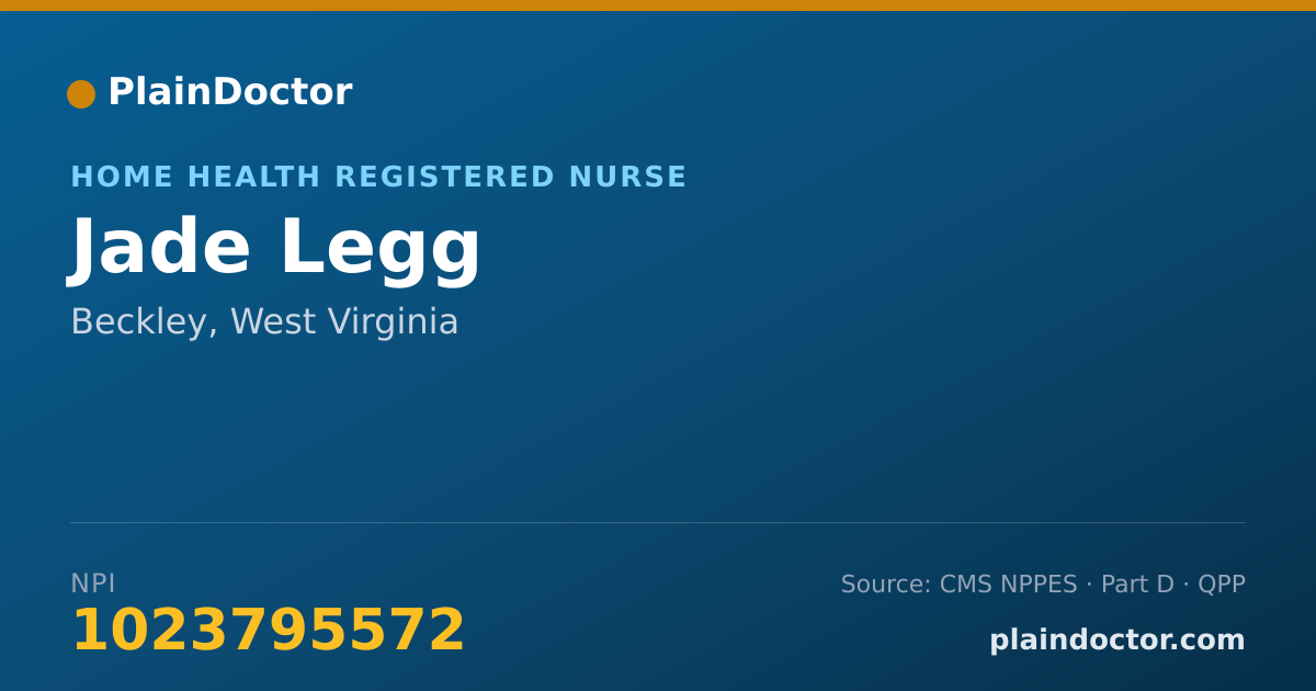 Shareable card for Jade Legg - Home Health Registered Nurse, Beckley, WV