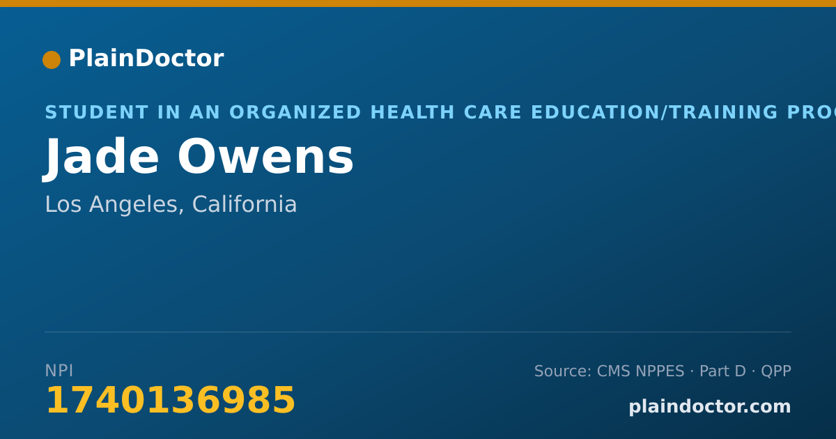 Shareable card for Jade Owens - Student in an Organized Health Care Education/Training Program, Los Angeles, CA