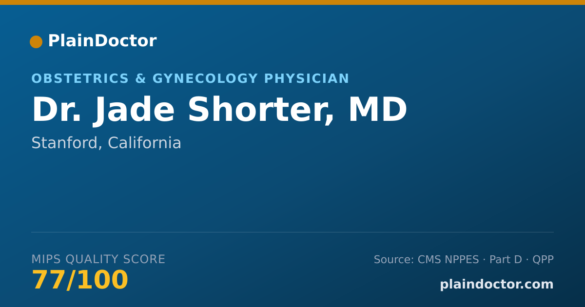 Shareable card for Jade Shorter, MD - Obstetrics & Gynecology Physician, Stanford, CA