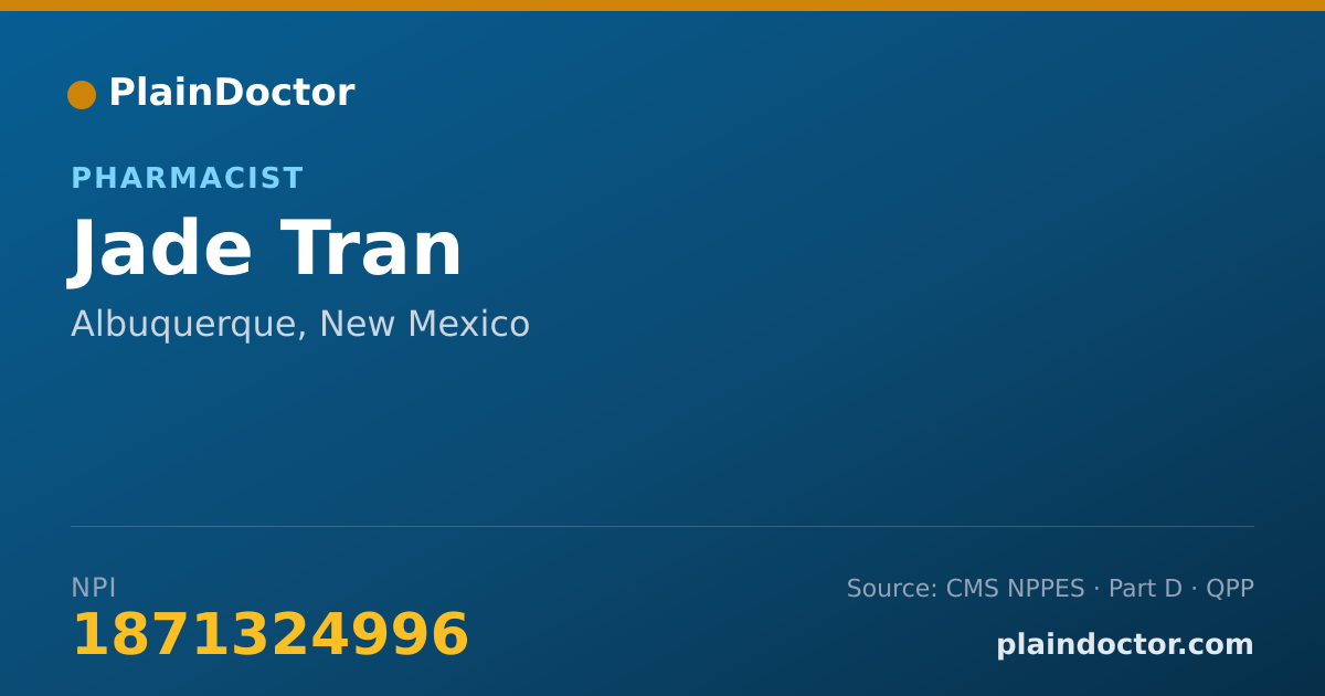 Shareable card for Jade Tran - Pharmacist, Albuquerque, NM