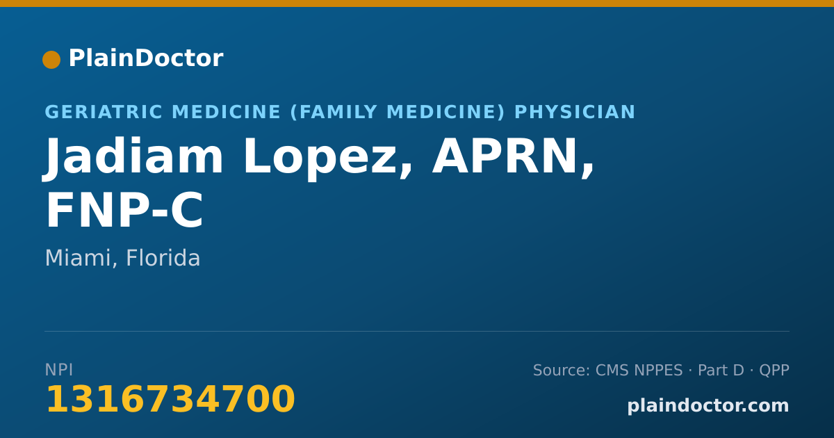 Shareable card for Jadiam Lopez, APRN, FNP-C - Geriatric Medicine (Family Medicine) Physician, Miami, FL