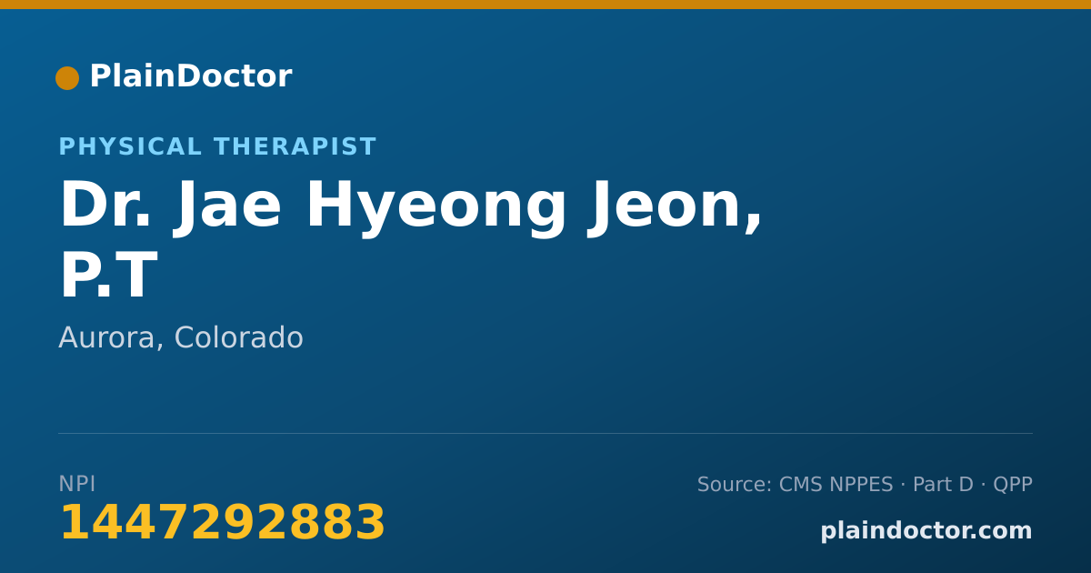 Shareable card for Jae Hyeong Jeon, P.T - Physical Therapist, Aurora, CO