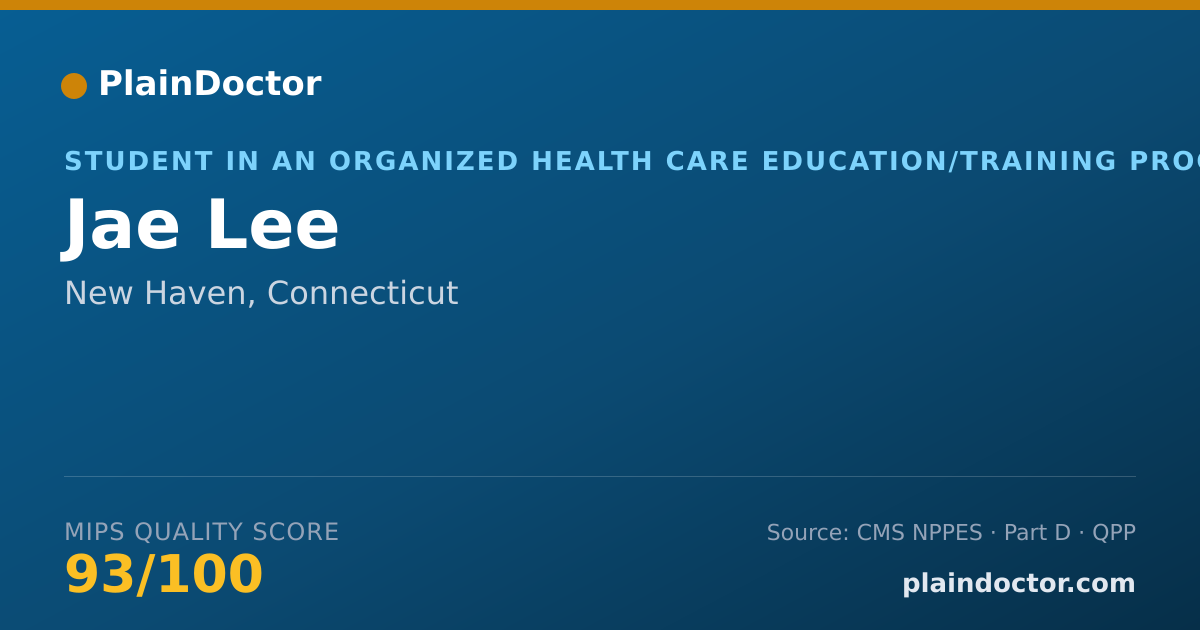 Shareable card for Jae Lee - Student in an Organized Health Care Education/Training Program, New Haven, CT