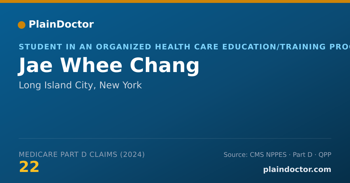 Shareable card for Jae Whee Chang - Student in an Organized Health Care Education/Training Program, Long Island City, NY