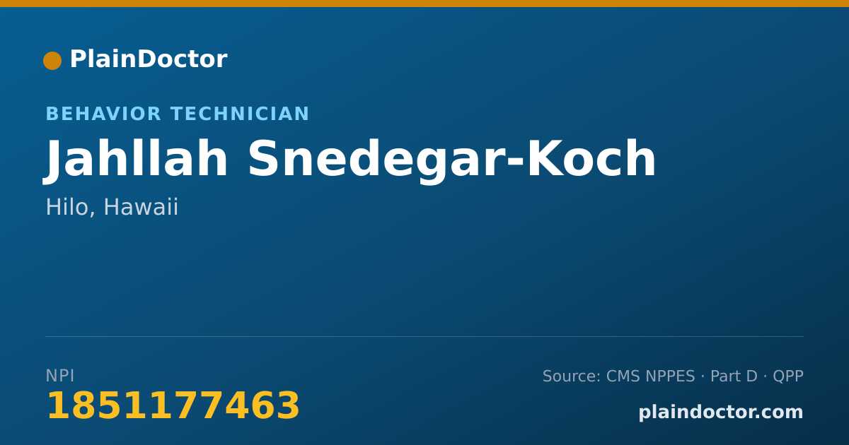 Shareable card for Jahllah Snedegar-Koch - Behavior Technician, Hilo, HI
