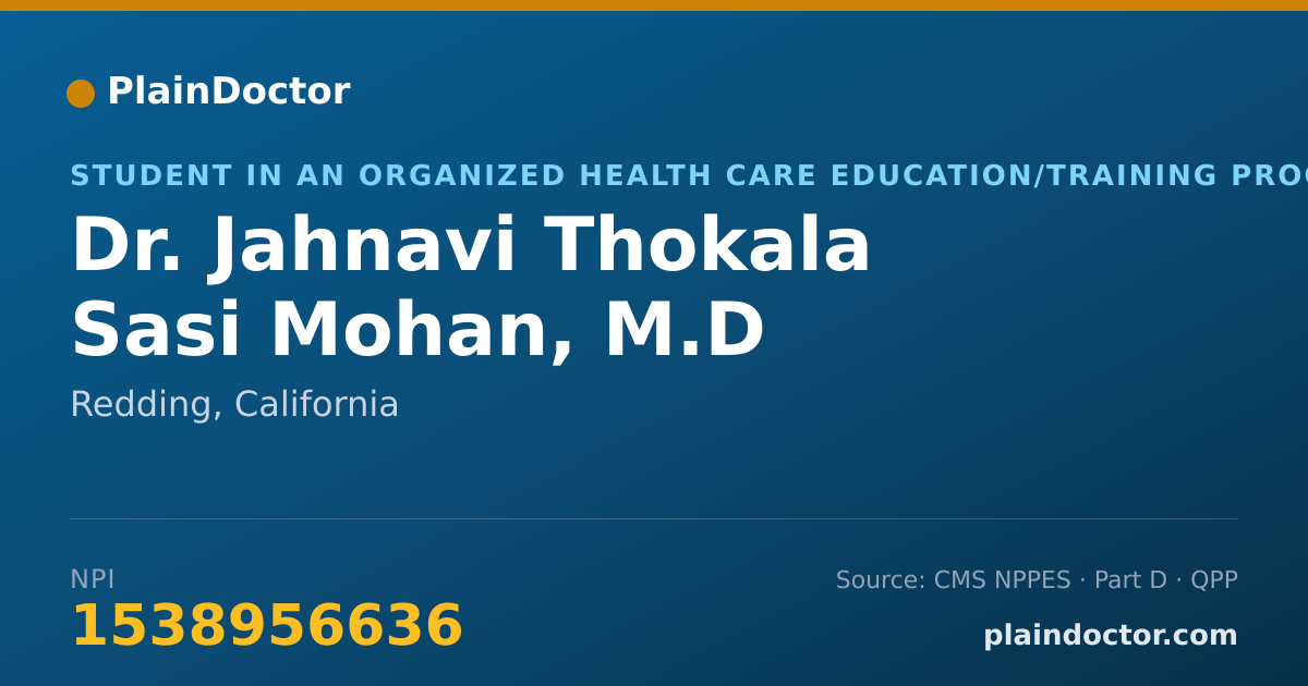 Shareable card for Jahnavi Thokala Sasi Mohan, M.D - Student in an Organized Health Care Education/Training Program, Redding, CA