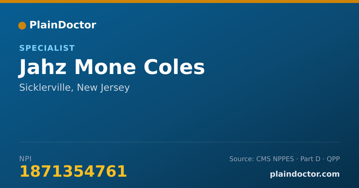 Shareable card for Jahz Mone Coles - Specialist, Sicklerville, NJ