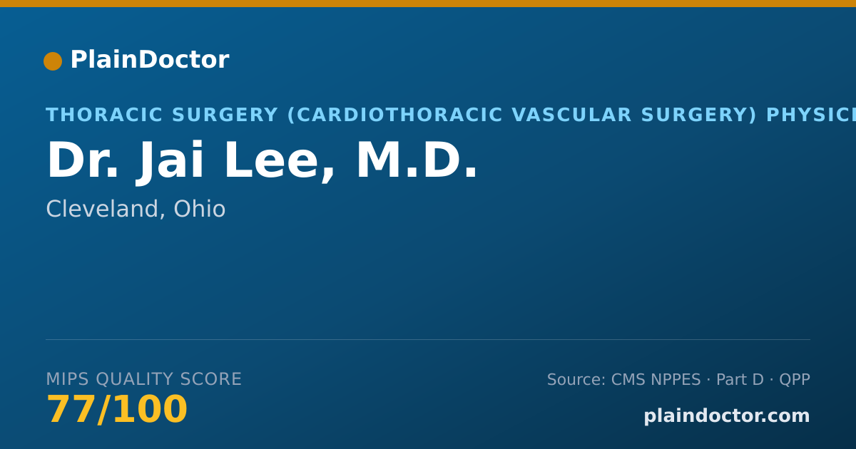 Shareable card for Jai Lee, M.D. - Thoracic Surgery (Cardiothoracic Vascular Surgery) Physician, Cleveland, OH