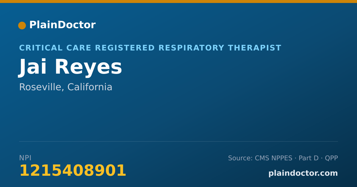 Shareable card for Jai Reyes - Critical Care Registered Respiratory Therapist, Roseville, CA