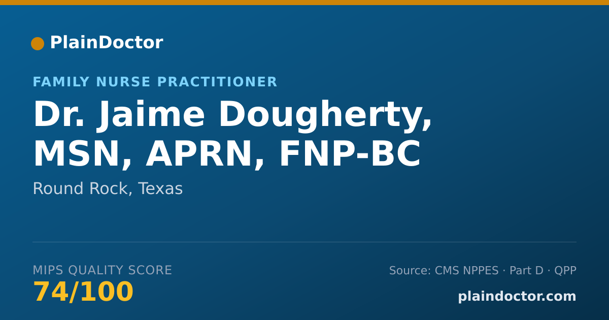 Shareable card for Jaime Dougherty, MSN, APRN, FNP-BC - Family Nurse Practitioner, Round Rock, TX