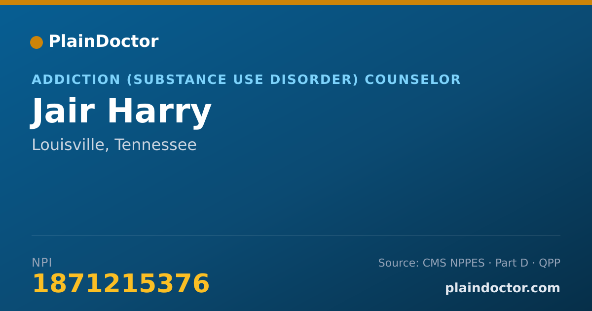 Shareable card for Jair Harry - Addiction (Substance Use Disorder) Counselor, Louisville, TN