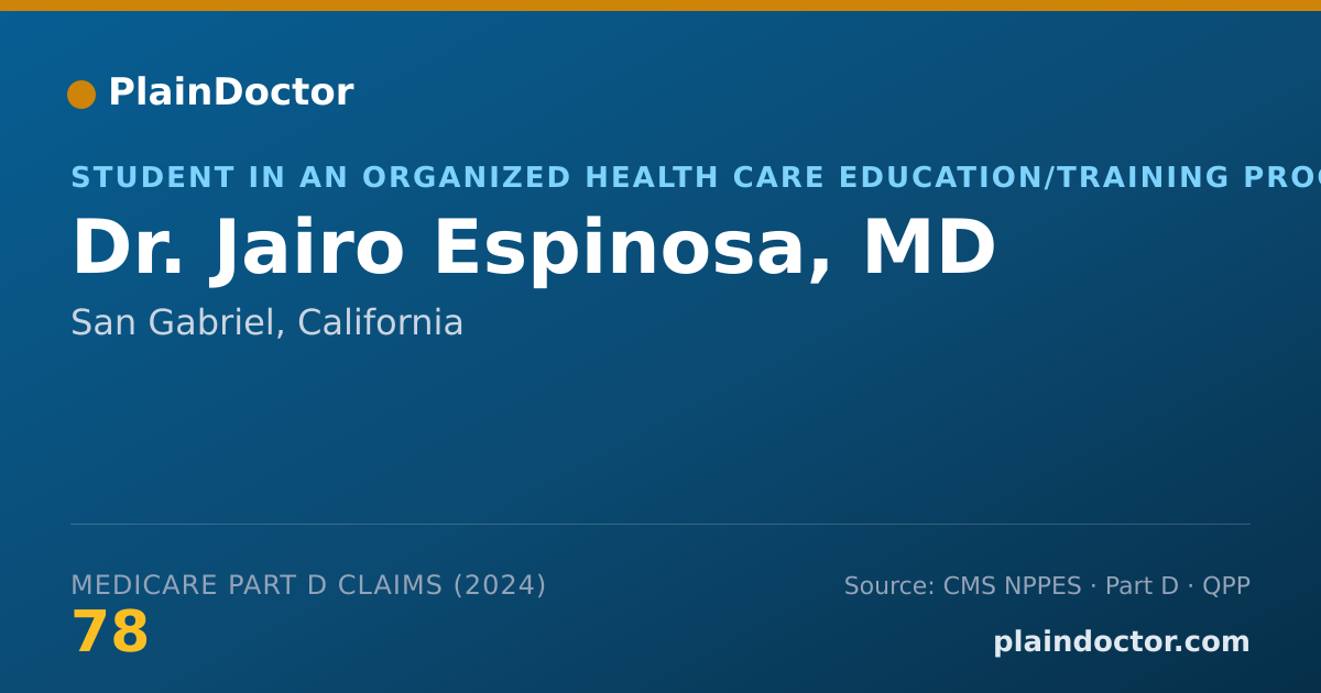 Shareable card for Jairo Espinosa, MD - Student in an Organized Health Care Education/Training Program, San Gabriel, CA