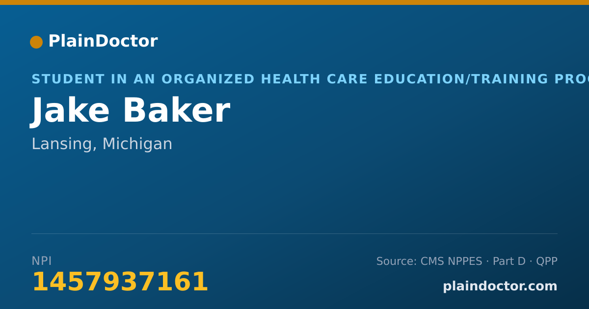 Shareable card for Jake Baker - Student in an Organized Health Care Education/Training Program, Lansing, MI