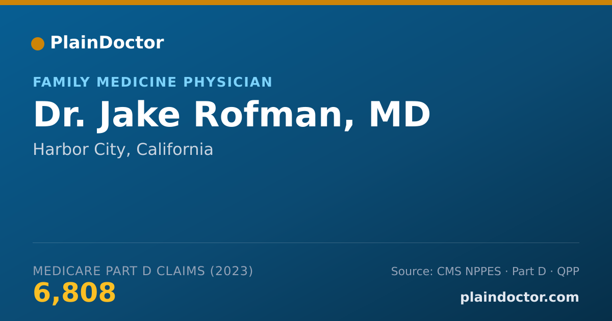 Shareable card for Jake Rofman, MD - Family Medicine Physician, Harbor City, CA