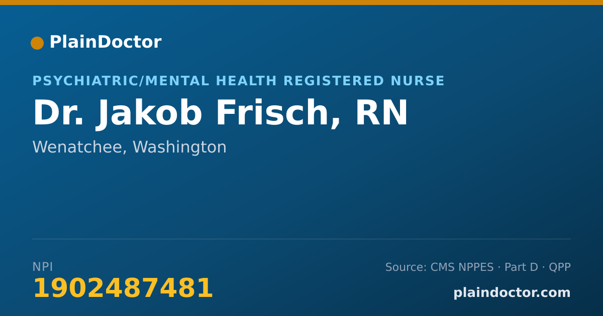 Shareable card for Jakob Frisch, RN - Psychiatric/Mental Health Registered Nurse, Wenatchee, WA