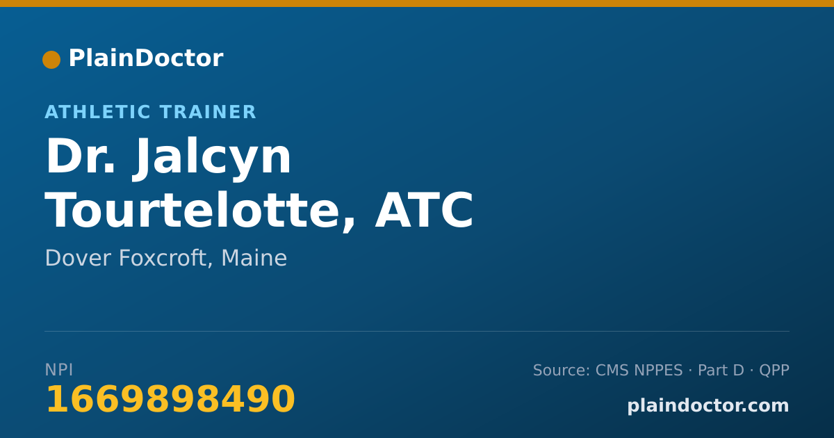 Shareable card for Jalcyn Tourtelotte, ATC - Athletic Trainer, Dover Foxcroft, ME
