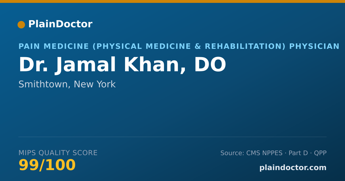 Shareable card for Jamal Khan, DO - Pain Medicine (Physical Medicine & Rehabilitation) Physician, Smithtown, NY