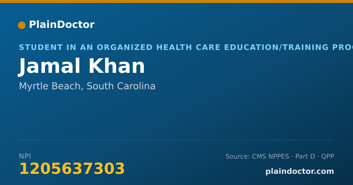Shareable card for Jamal Khan - Student in an Organized Health Care Education/Training Program, Myrtle Beach, SC