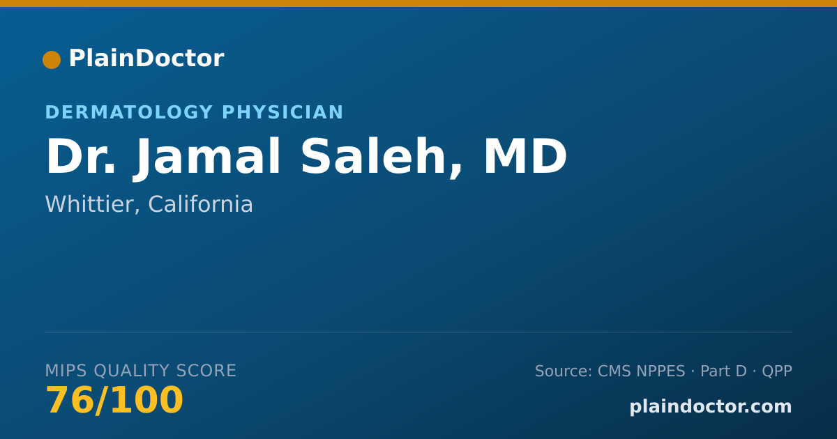 Shareable card for Jamal Saleh, MD - Dermatology Physician, Whittier, CA
