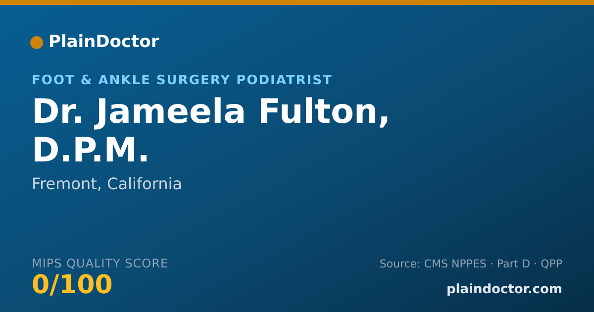 Shareable card for Jameela Fulton, D.P.M. - Foot & Ankle Surgery Podiatrist, Fremont, CA