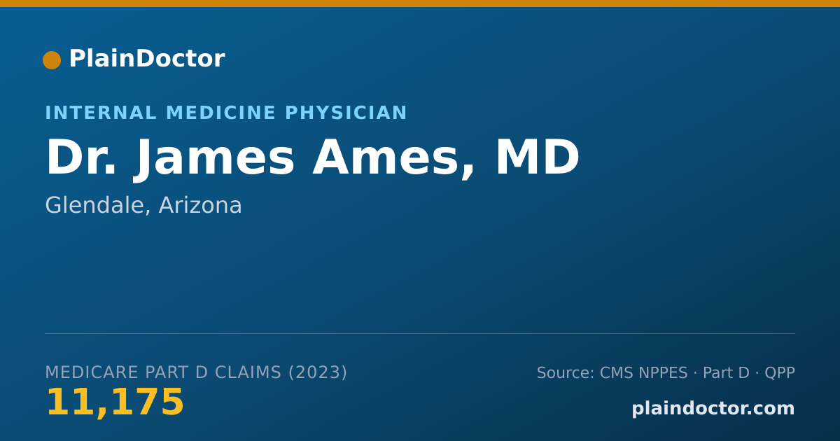 Shareable card for James Ames, MD - Internal Medicine Physician, Glendale, AZ