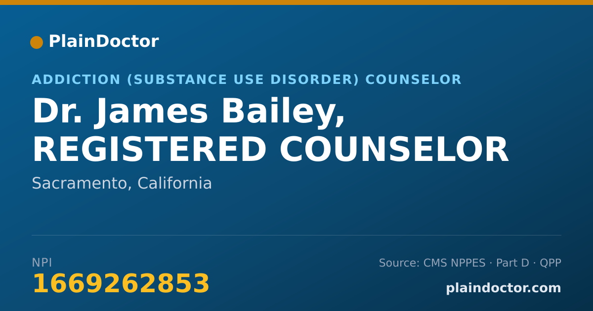 Shareable card for James Bailey, REGISTERED COUNSELOR - Addiction (Substance Use Disorder) Counselor, Sacramento, CA