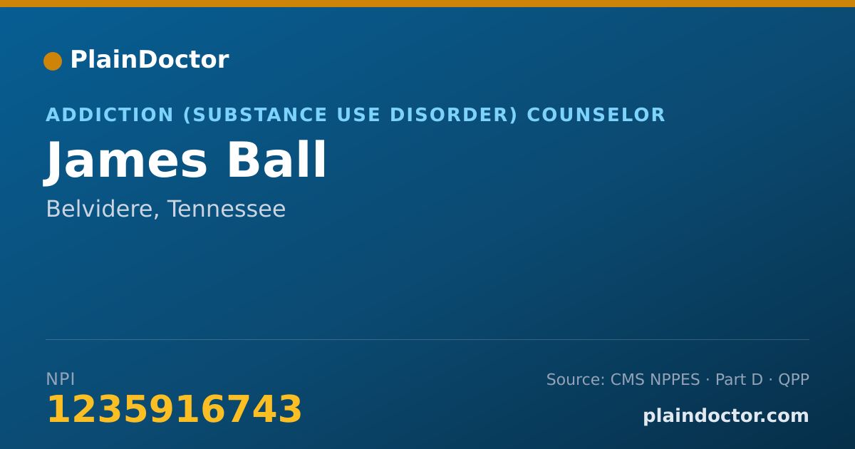 Shareable card for James Ball - Addiction (Substance Use Disorder) Counselor, Belvidere, TN