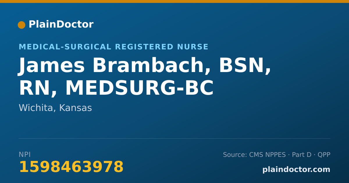 Shareable card for James Brambach, BSN, RN,  MEDSURG-BC - Medical-Surgical Registered Nurse, Wichita, KS
