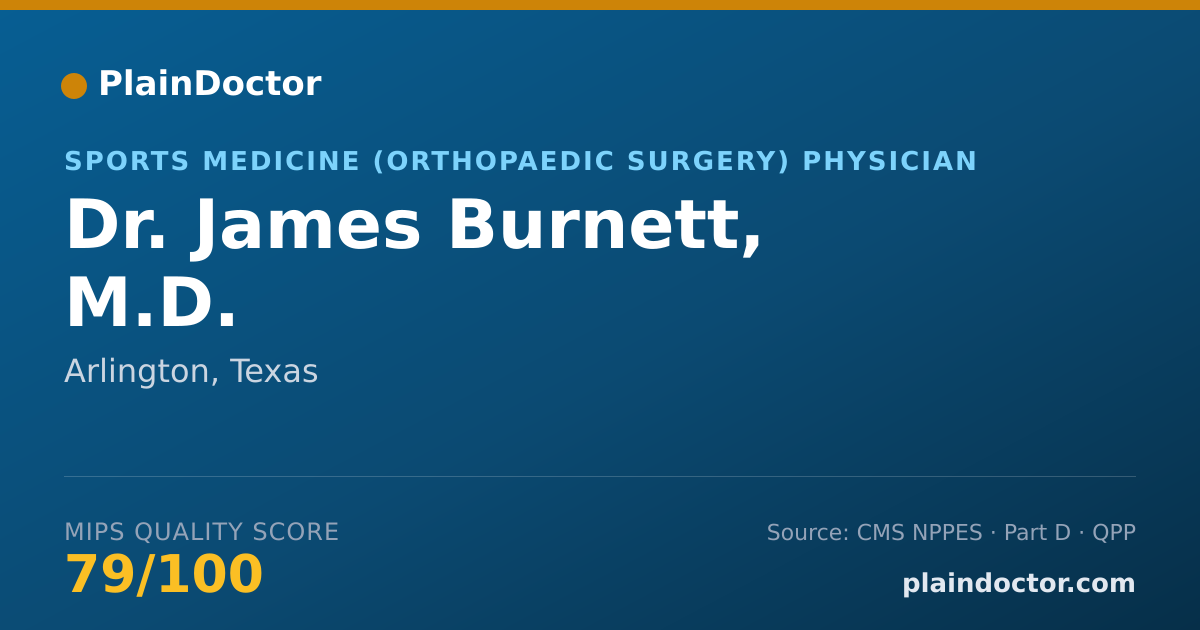 Shareable card for James Burnett, M.D. - Orthopaedic Surgery Physician, Arlington, TX
