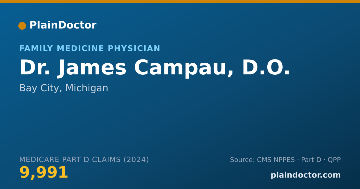 Shareable card for James Campau, D.O. - Family Medicine Physician, Bay City, MI