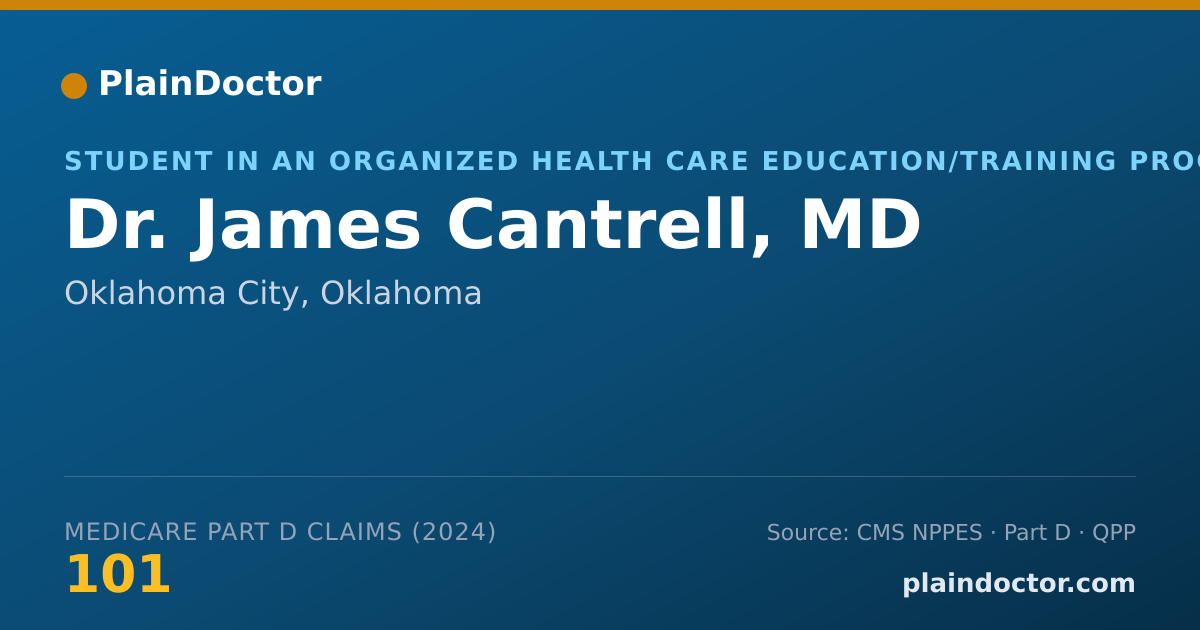 Shareable card for James Cantrell, MD - Student in an Organized Health Care Education/Training Program, Oklahoma City, OK