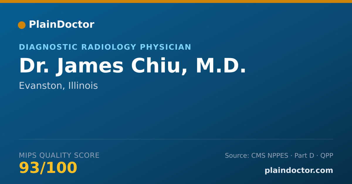 Shareable card for James Chiu, M.D. - Diagnostic Radiology Physician, Evanston, IL
