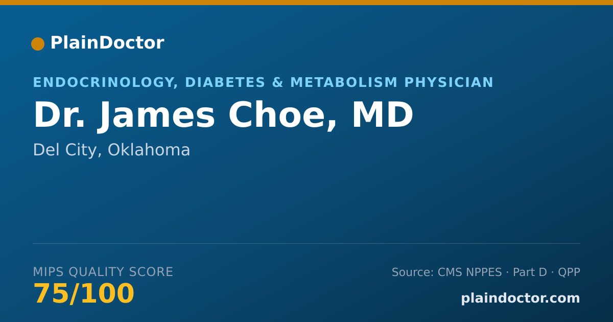 Shareable card for James Choe, MD - Endocrinology, Diabetes & Metabolism Physician, Del City, OK