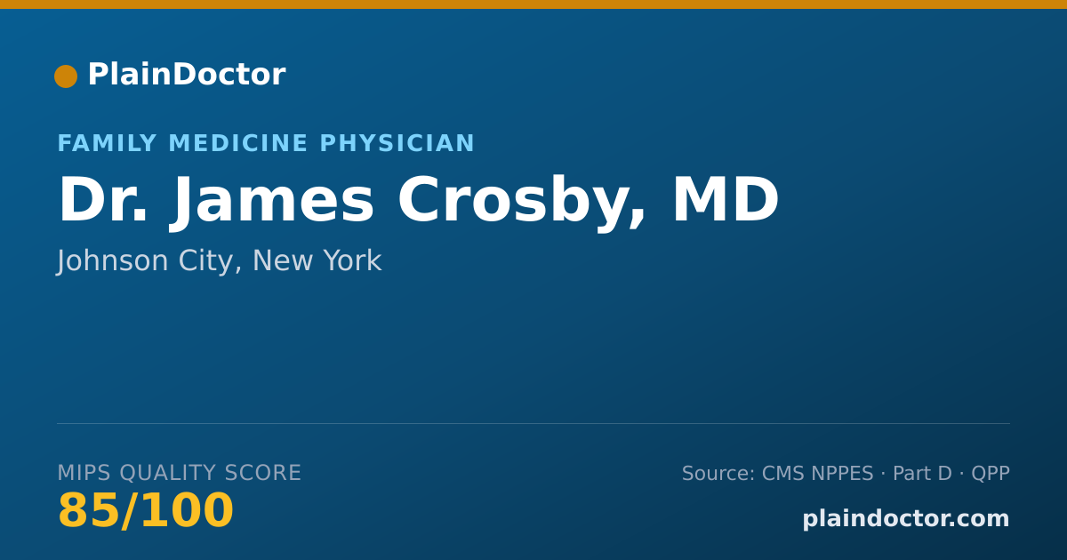 Shareable card for James Crosby, MD - Family Medicine Physician, Johnson City, NY