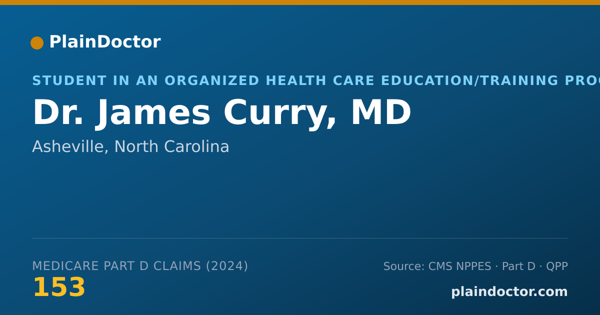 Shareable card for James Curry, MD - Student in an Organized Health Care Education/Training Program, Asheville, NC