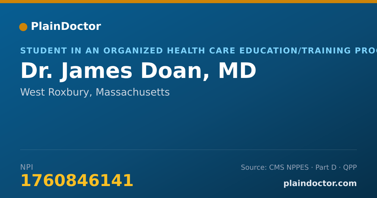 Shareable card for James Doan, MD - Student in an Organized Health Care Education/Training Program, West Roxbury, MA