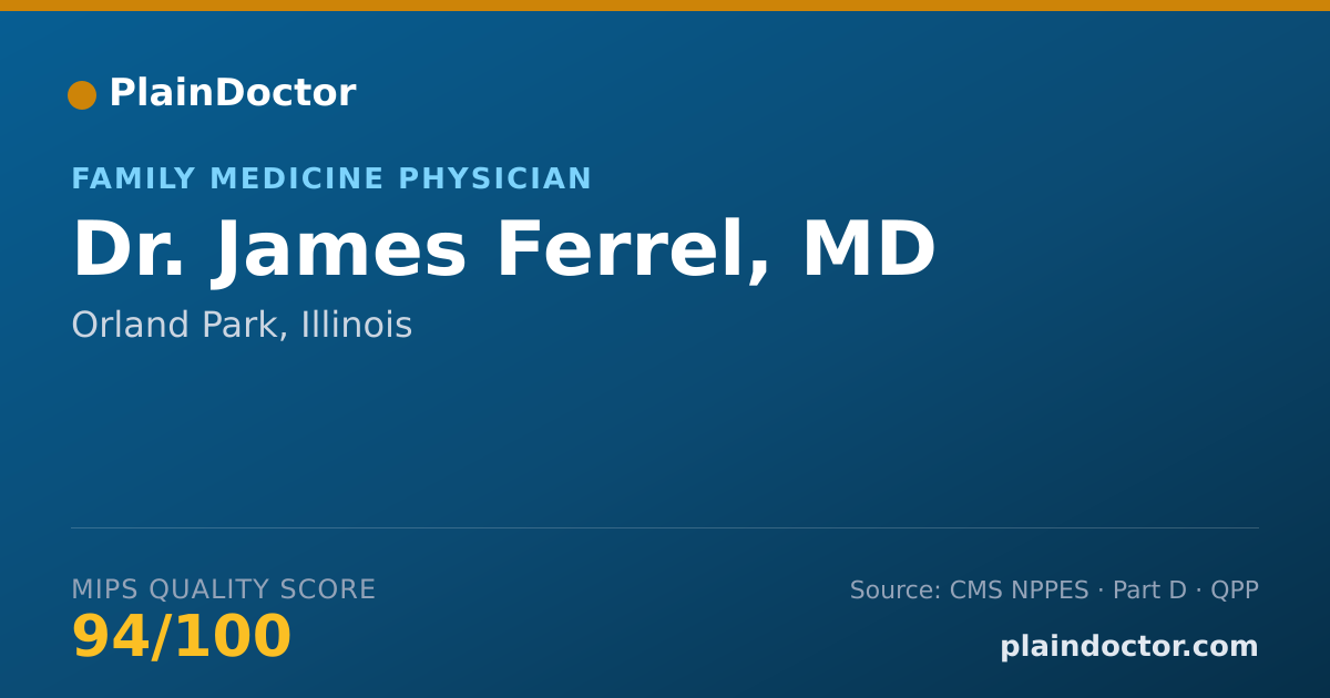 Shareable card for James Ferrel, MD - Family Medicine Physician, Orland Park, IL