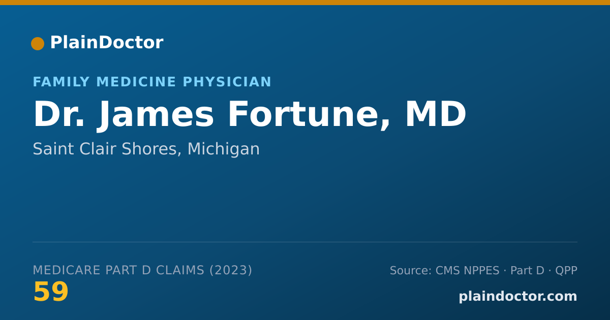 Shareable card for James Fortune, MD - Family Medicine Physician, Saint Clair Shores, MI