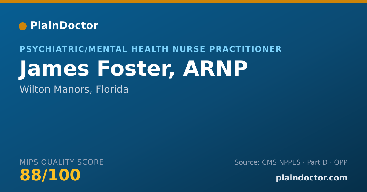 Shareable card for James Foster, ARNP - Psychiatric/Mental Health Nurse Practitioner, Wilton Manors, FL