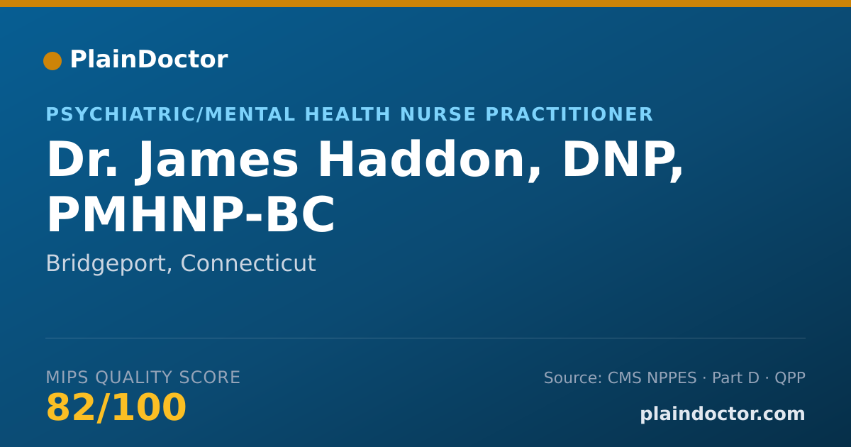 Shareable card for James Haddon, DNP, PMHNP-BC - Psychiatric/Mental Health Nurse Practitioner, Bridgeport, CT