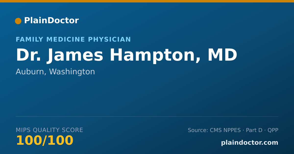 Shareable card for James Hampton, MD - Family Medicine Physician, Auburn, WA