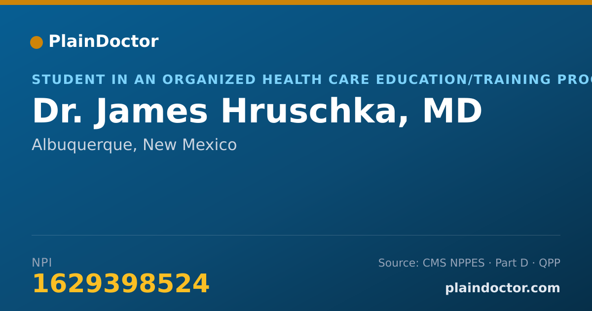 Shareable card for James Hruschka, MD - Student in an Organized Health Care Education/Training Program, Albuquerque, NM