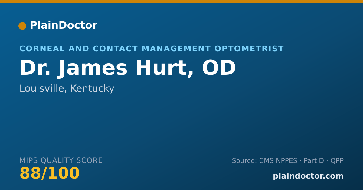 Shareable card for James Hurt, OD - Corneal and Contact Management Optometrist, Louisville, KY