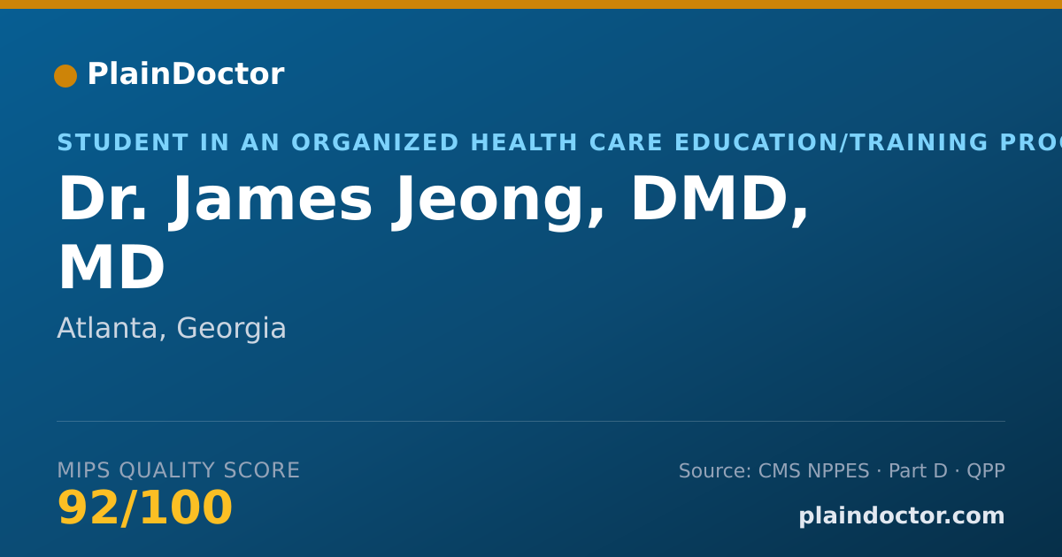 Shareable card for James Jeong, DMD, MD - Student in an Organized Health Care Education/Training Program, Atlanta, GA