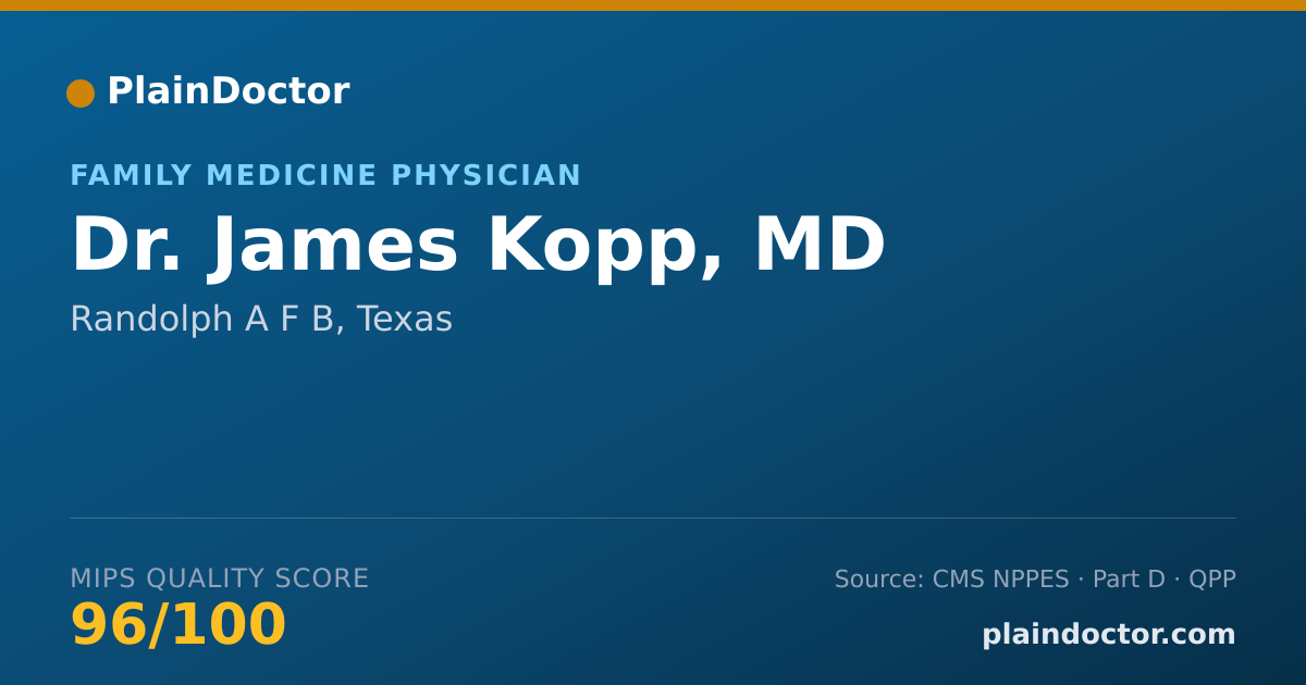 Shareable card for James Kopp, MD - Family Medicine Physician, Randolph A F B, TX