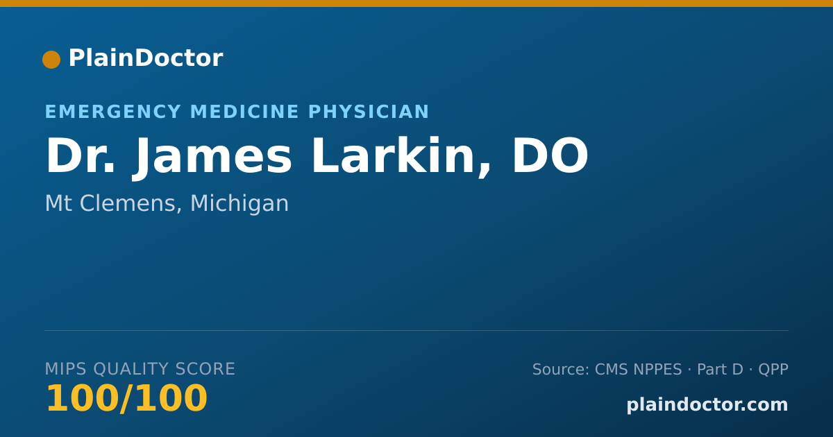 Shareable card for James Larkin, DO - Emergency Medicine Physician, Mt Clemens, MI