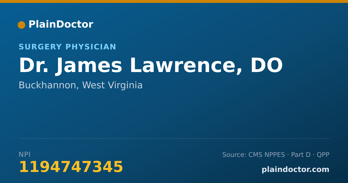 Shareable card for James Lawrence, DO - Surgery Physician, Buckhannon, WV