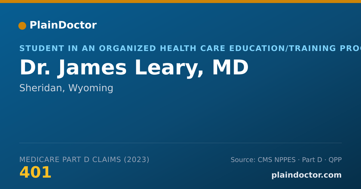 Shareable card for James Leary, MD - Student in an Organized Health Care Education/Training Program, Sheridan, WY